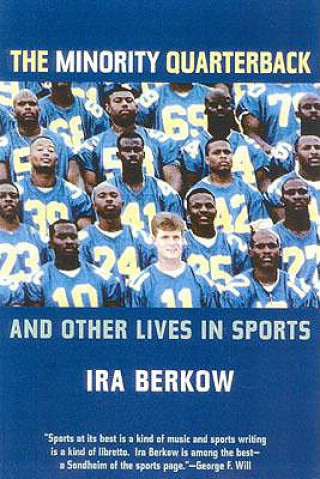 Kniha Minority Quarterback Ira Berkow