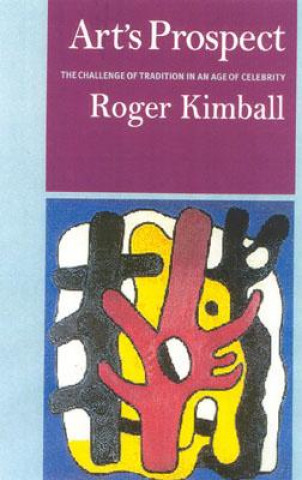 Carte Art's Prospect Roger Kimball