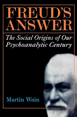 Knjiga Freud's Answer Martin Wain