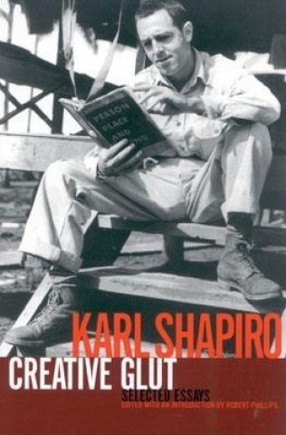 Livre Creative Glut Karl Shapiro