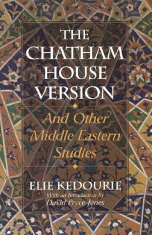 Carte Chatham House Version Elie Kedourie
