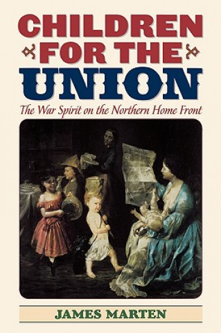 Könyv Children for the Union James Marten