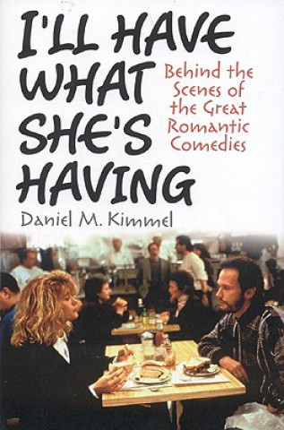 Libro I'll Have What She's Having Daniel M. Kimmel