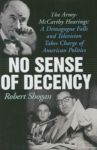 Kniha No Sense of Decency Robert Shogan