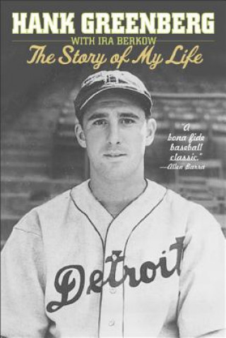 Book Hank Greenberg: The Story of My Life Hank Greenberg