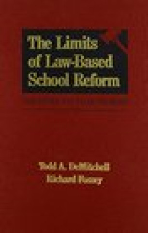 Книга Limits of Law-Based School Reform Todd A. DeMitchell