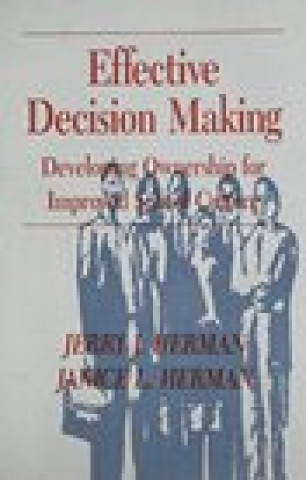 Libro Effective Decision Making Janice L. Herman