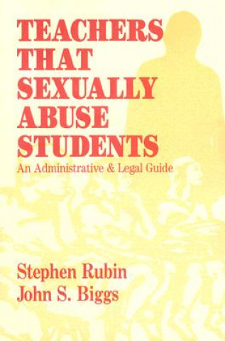 Carte Teachers That Sexually Abuse Students Stephen Rubin