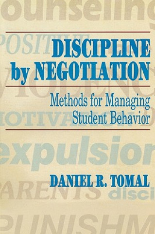 Knjiga Discipline by Negotiation Daniel R. Tomal