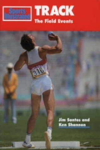 Knjiga Track: The Field Events Jim Santos