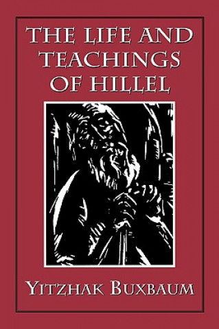 Книга Life and Teachings of Hillel Yitzhak Buxbaum