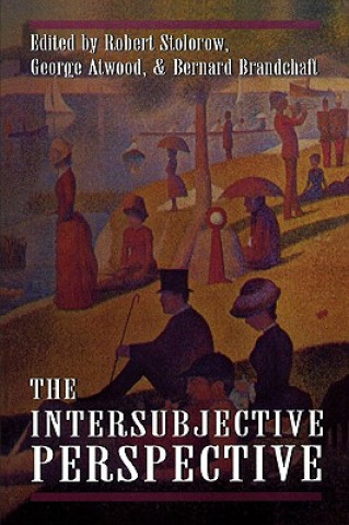 Книга Intersubjective Perspective George E. Atwood