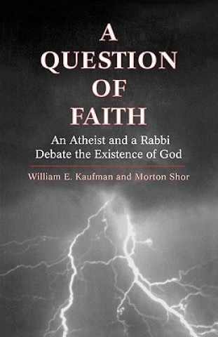 Knjiga Question of Faith William E. Kaufman