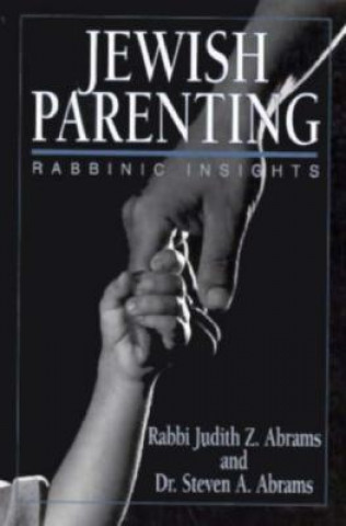 Книга Jewish Parenting Steven A. Abrams