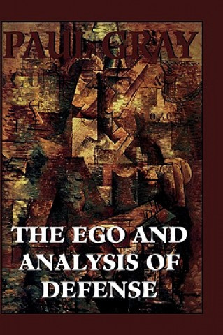 Knjiga Ego and Analysis of Defense Paul Gray