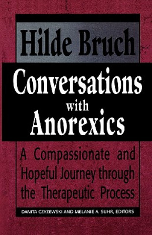 Knjiga Conversations with Anorexics Hilde Bruch