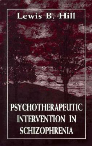 Könyv Psychotherapeutic Intervention (Master Work) Lewis B. Hill