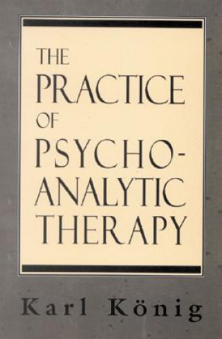 Carte Practice of Psychoanalytic Therapy Paul Foulkes