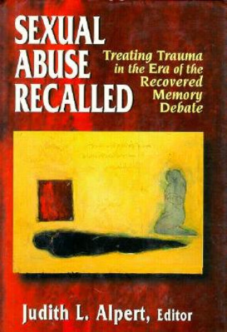 Carte Sexual Abuse Recalled Judith L. Alpert