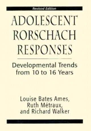 Könyv Adolescent Rorschach Responses Louise Bates Ames