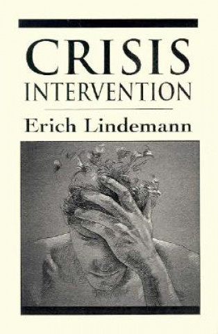 Book Crisis Intervention (The Master Work Series) Erich Lindemann