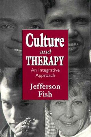 Könyv Culture and Therapy Jefferson M. Fish