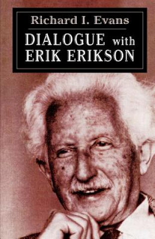 Könyv Dialogue with Erik Erikson Erik H. Erikson