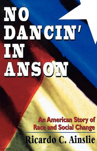 Libro No Dancin' in Anson Ricardo C. Ainslie