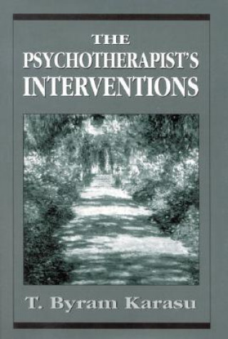 Kniha Psychotherapist's Interventions T. Byram Karasu