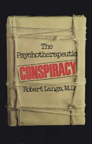 Buch Psychotherapeutic Conspiracy Robert J. Langs