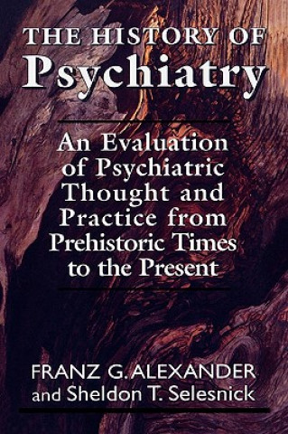 Book History of Psychiatry Franz G. Alexander