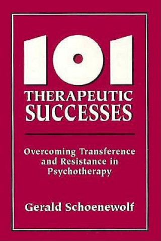 Carte 101 Therapeutic Successes Gerald Schoenewolf