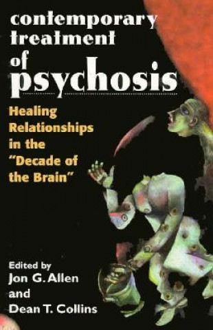 Carte Contemporary Treatment of Psychosis Dean T. Collins