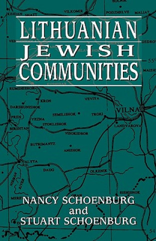 Carte Lithuanian Jewish Communities Nancy Schoenburg