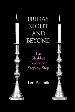 Книга Friday Night and Beyond Lori Palatnik