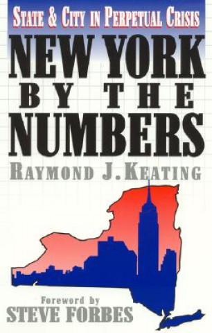Könyv New York by the Numbers Raymond J. Keating