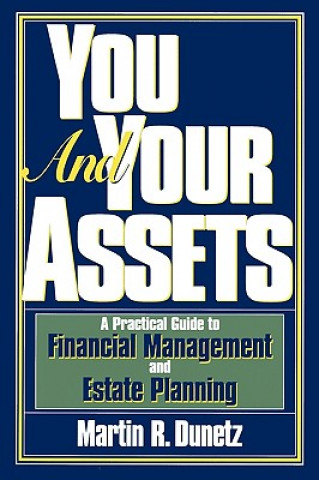 Carte You and Your Assets Martin R. Dunetz