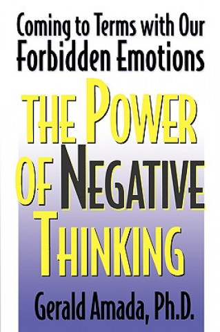 Carte Power of Negative Thinking Gerald Amada
