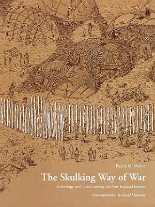 Knjiga Skulking Way of War Patrick M. Malone