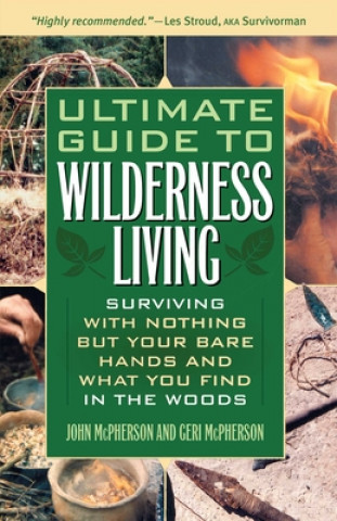 Book Ultimate Guide To Wilderness Living John McPherson