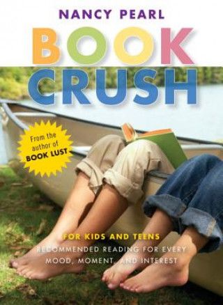 Könyv Book Crush Nancy Pearl