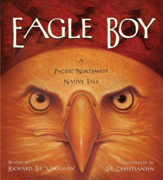 Книга Eagle Boy Richard Lee Vaughan