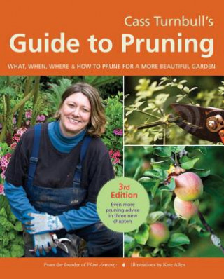 Carte Cass Turnbull's Guide To Pruning, 3Rd Edition Cass Turnbull