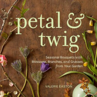 Könyv Petal & Twig Valerie Easton