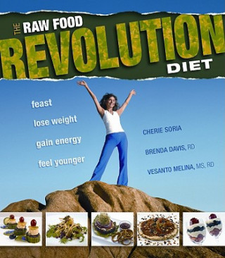 Kniha Raw Food Revolution Diet Cherie Soria