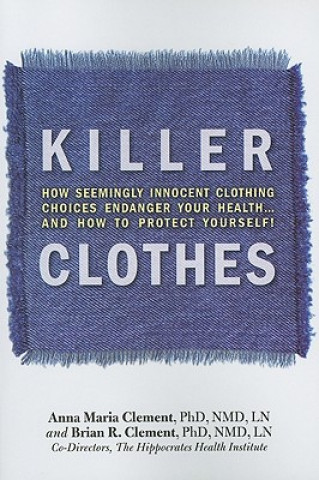 Kniha Killer Clothes Brian R. Clement