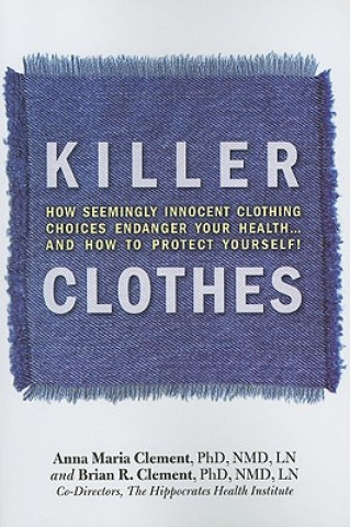 Libro Killer Clothes Brian R. Clement