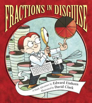 Book Fractions in Disguise Edward Einhorn