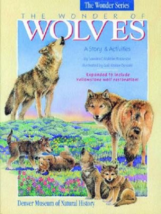 Książka Wonder of Wolves Sandra Chisholm Robinson