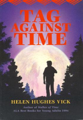 Könyv Tag Against Time Helen Hughes Vick